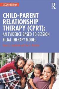 bokomslag Child-Parent Relationship Therapy (CPRT)