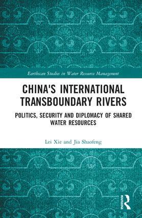 Lei Xie, Jia Shaofeng - China's International Transboundary Rivers, Inbunden