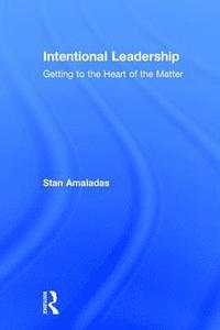 bokomslag Intentional Leadership