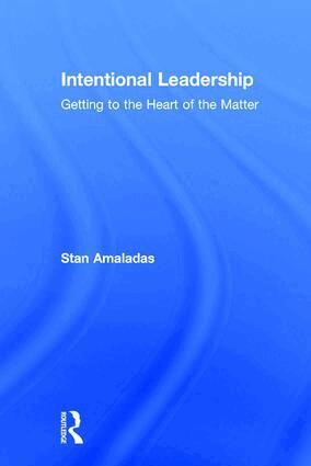 Stan Amaladas - Intentional Leadership, Inbunden