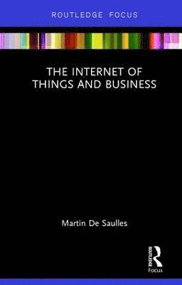 bokomslag Internet of Things and Business