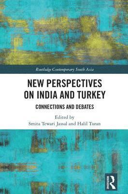 New Perspectives on India and Turkey 1