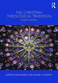 bokomslag The Christian Theological Tradition