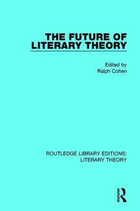 Ralph Cohen - Future of Literary Theory, Häftad
