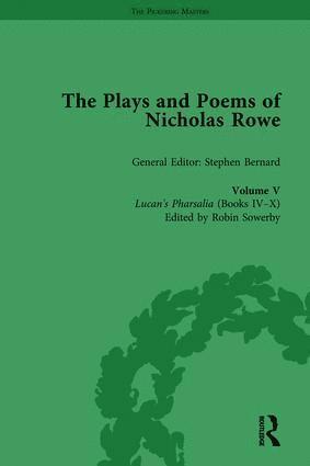 Stephen Bernard, Robin Sowerby - Plays and Poems of Nicholas Rowe, Volume V, Inbunden