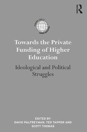 Towards the Private Funding of Higher Education 1