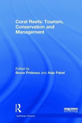 Coral Reefs: Tourism, Conservation and Management 1