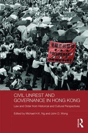 Michael Ng, John Wong - Civil Unrest and Governance in Hong Kong, Inbunden