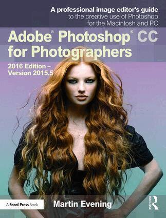 Martin Evening - Adobe Photoshop CC for Photographers, Häftad