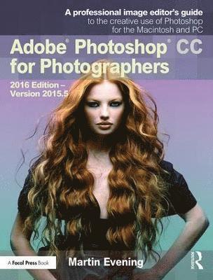 bokomslag Adobe Photoshop CC for Photographers