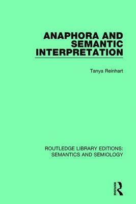 Anaphora and Semantic Interpretation 1