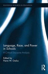 bokomslag Language, Race, and Power in Schools