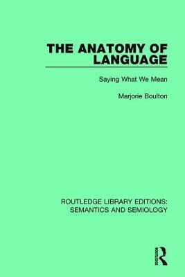 The Anatomy of Language 1