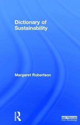 Dictionary of Sustainability 1