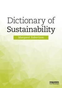bokomslag Dictionary of Sustainability