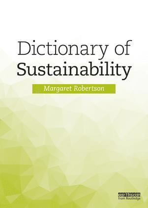 Dictionary of Sustainability 1