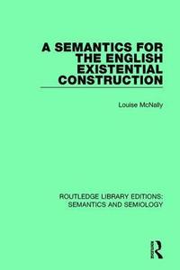 bokomslag A Semantics for the English Existential Construction