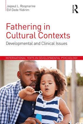Jaipaul Roopnarine, Elif Dede Yildirim - Fathering in Cultural Contexts, Häftad