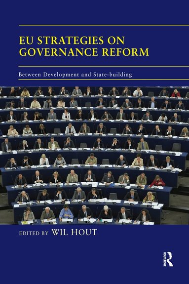 Wil Hout - EU Strategies on Governance Reform, Häftad