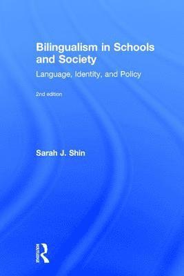 bokomslag Bilingualism in Schools and Society