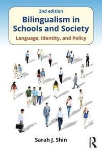 bokomslag Bilingualism in Schools and Society