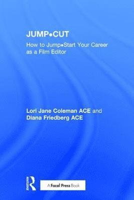 Lori Jane Coleman, Diana Friedberg - JUMP•CUT, Inbunden