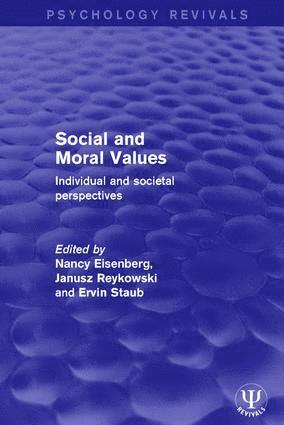 Nancy Eisenberg, Janusz Reykowski, Ervin Staub, Nancy (Arizona State University) Eisenberg - Social and Moral Values, Inbunden