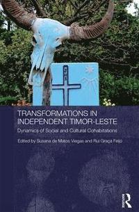 bokomslag Transformations in Independent Timor-Leste