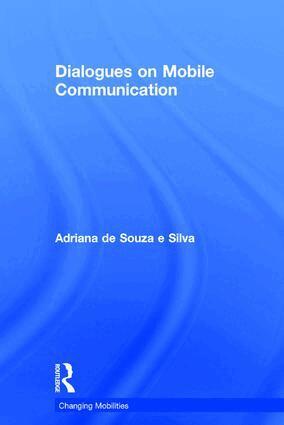 Adriana de Souza e Silva - Dialogues on Mobile Communication, Inbunden