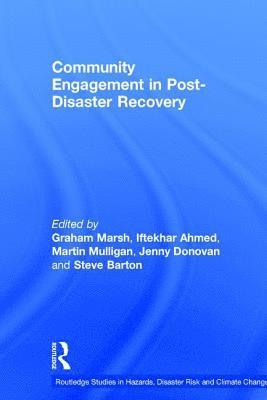 Community Engagement in Post-Disaster Recovery 1