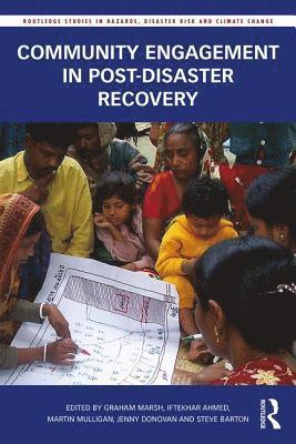 Community Engagement in Post-Disaster Recovery 1