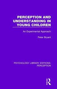 bokomslag Perception and Understanding in Young Children