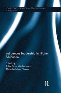 bokomslag Indigenous Leadership in Higher Education