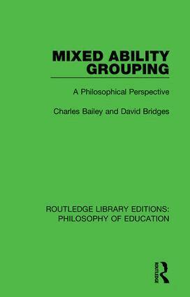 Charles Bailey, David Bridges - Mixed Ability Grouping, Inbunden