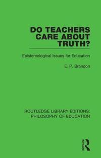 bokomslag Do Teachers Care About Truth?