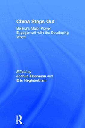 Joshua Eisenman, Eric Heginbotham - China Steps Out, Inbunden