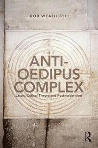 bokomslag The Anti-Oedipus Complex