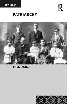 Pavla Miller - Patriarchy, Häftad