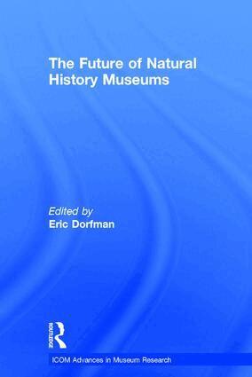 Eric Dorfman - Future of Natural History Museums, Inbunden