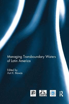 bokomslag Managing Transboundary Waters of Latin America