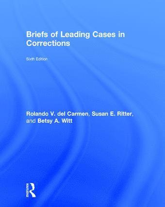 Briefs of Leading Cases in Corrections 1