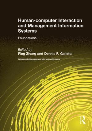 Human-computer Interaction and Management Information Systems: Foundations 1