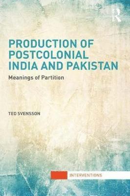 Production of Postcolonial India and Pakistan 1