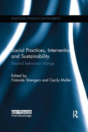 Yolande Strengers, Cecily Maller - Social Practices, Intervention and Sustainability, Häftad