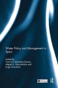 bokomslag Water Policy and Management in Spain