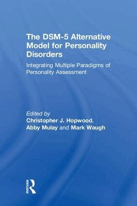 Christopher J. Hopwood, Abby Mulay, Mark Waugh - DSM-5 Alternative Model for Personality Disorders, Inbunden
