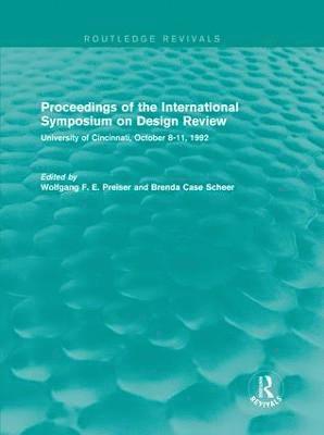 Proceedings of the International Symposium on Design Review (Routledge Revivals) 1