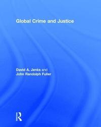 bokomslag Global Crime and Justice