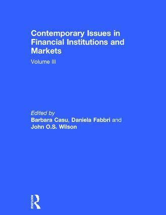 Barbara Casu, Daniela Fabbri, John Wilson - Contemporary Issues in Financial Institutions and Markets, Inbunden