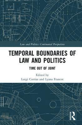 bokomslag Temporal Boundaries of Law and Politics